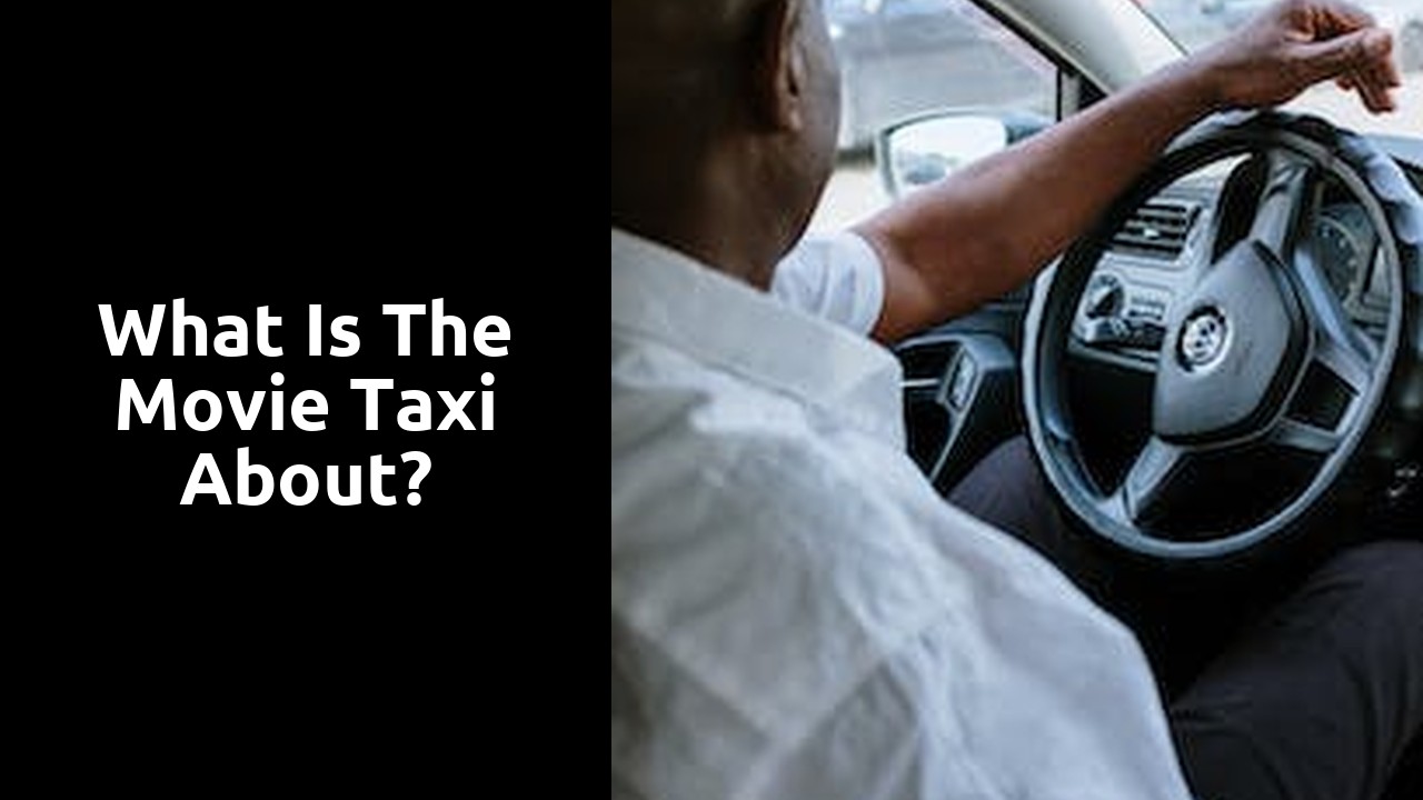 What is the movie taxi about?