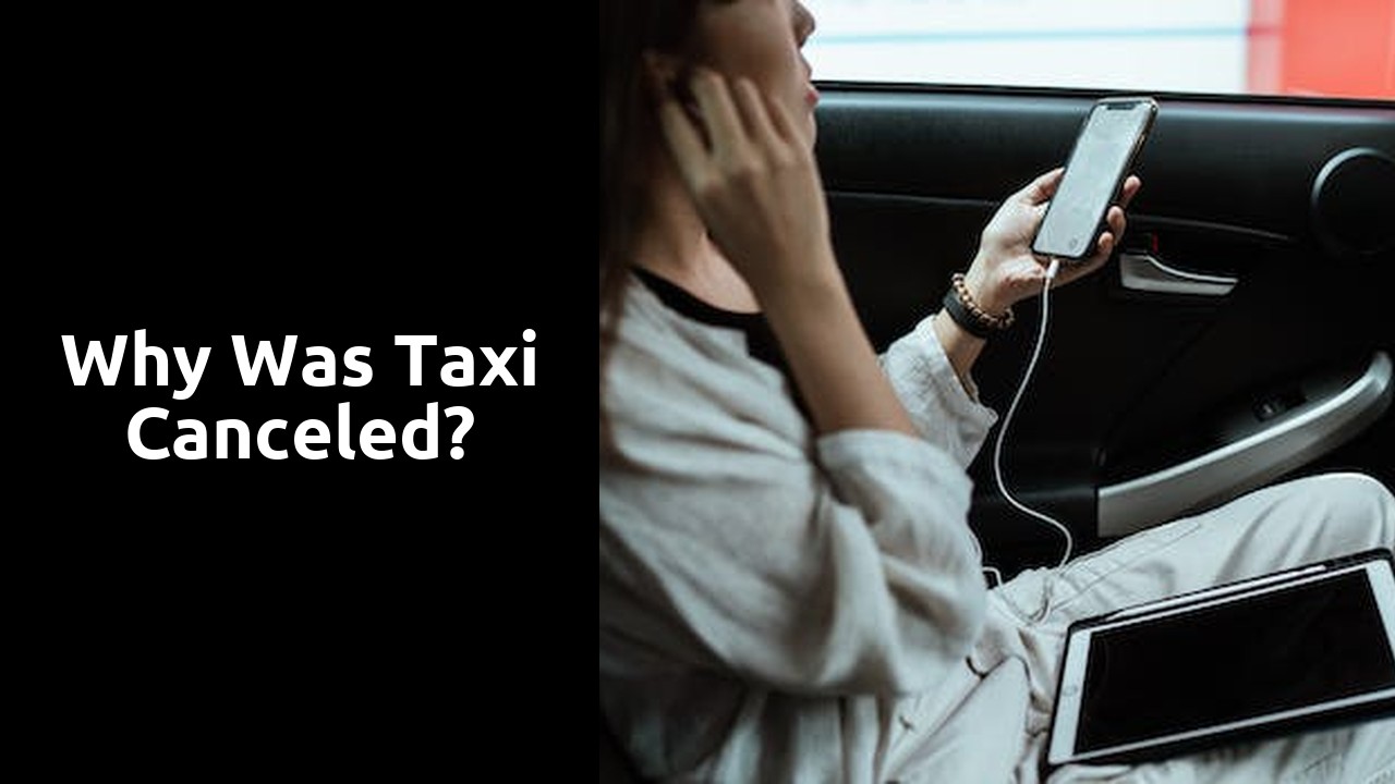 Why was taxi canceled?