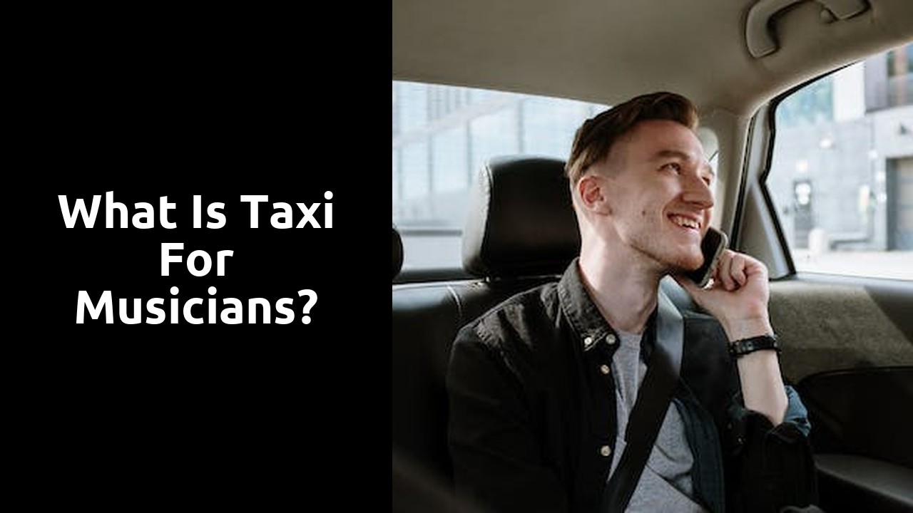 What is taxi for musicians?